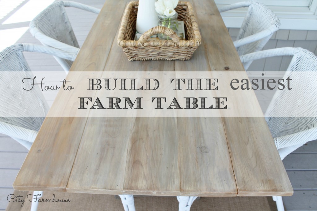 City Farmhouse-How to build the easiest farm table