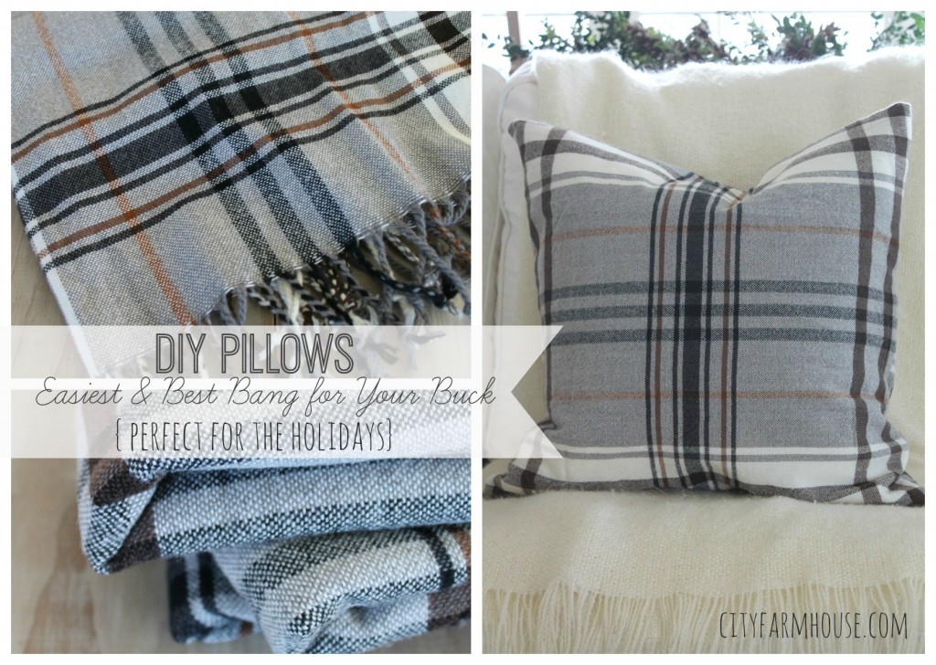 DIY Pillows-Easiest & Best Bang For the Bucks{Perfect for the Holidays} City Farmhouse Feature