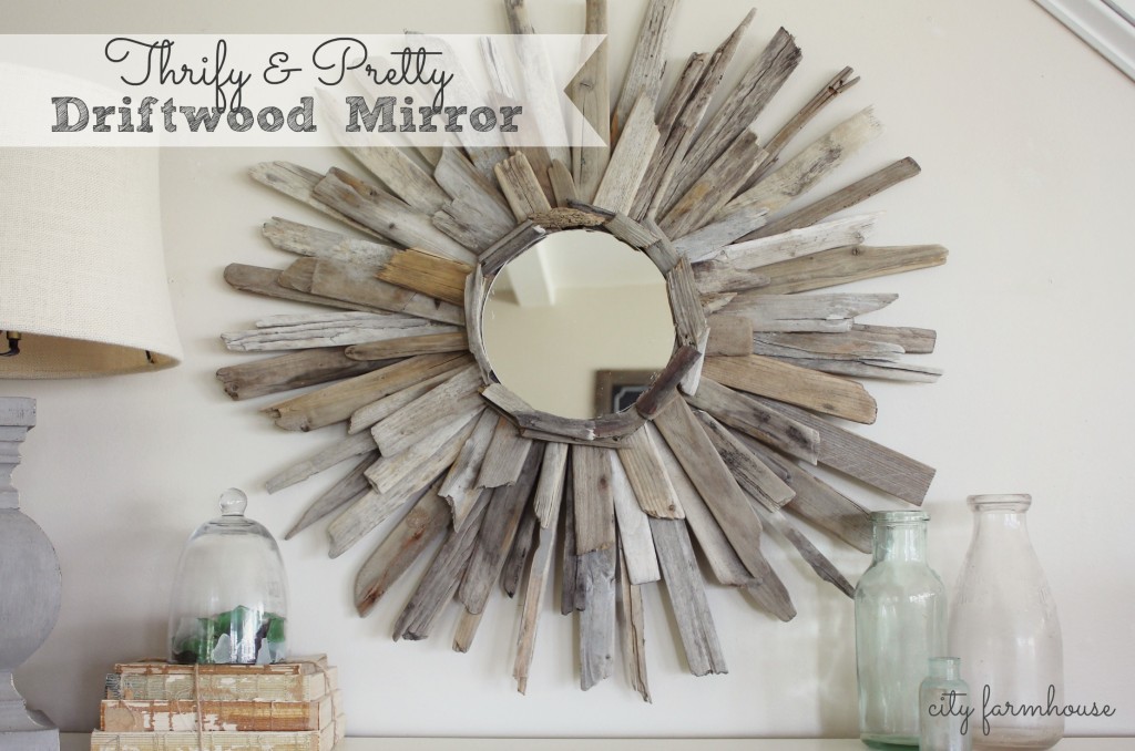 City Farmhouse-Thrifty & Pretty Driftwood Mirror Using Found Wood From Dune Rd