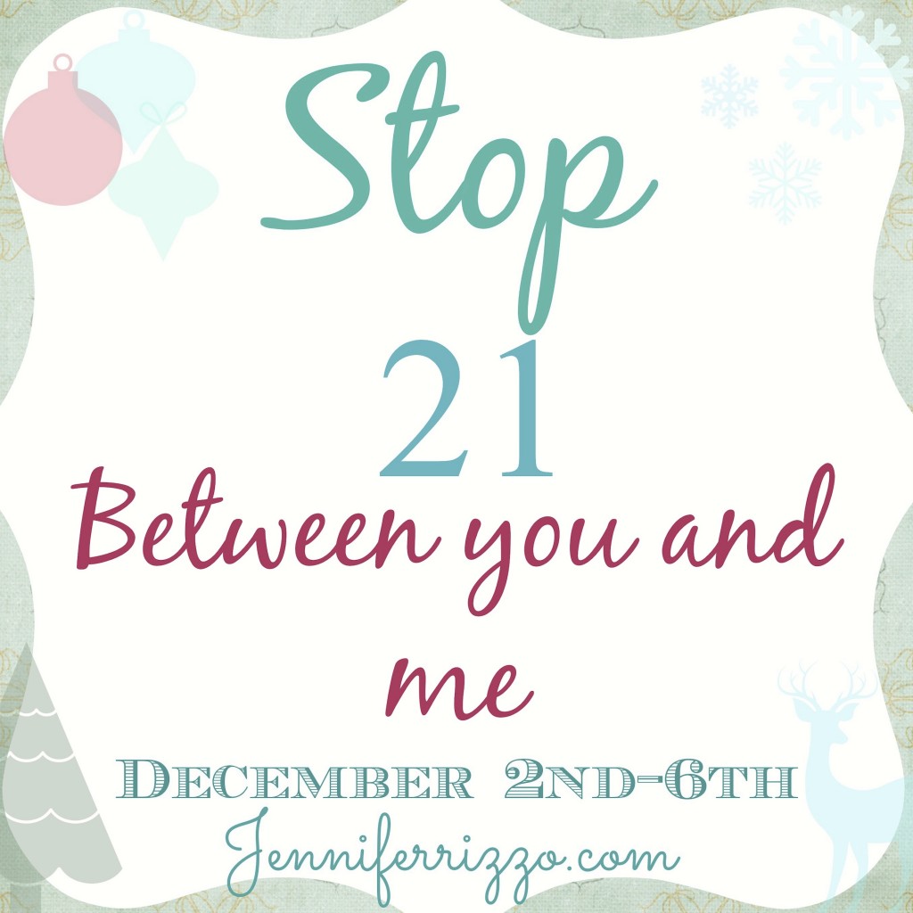 Between you and me 21