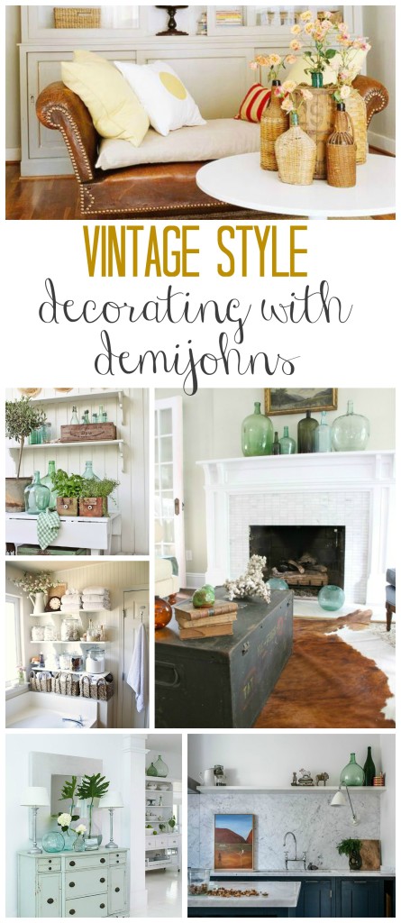 Vintage Style-Decorating With Demijohns BHG Style Spotters