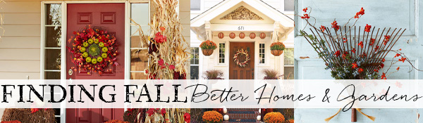 Finding Fall Better Homes & Gardens