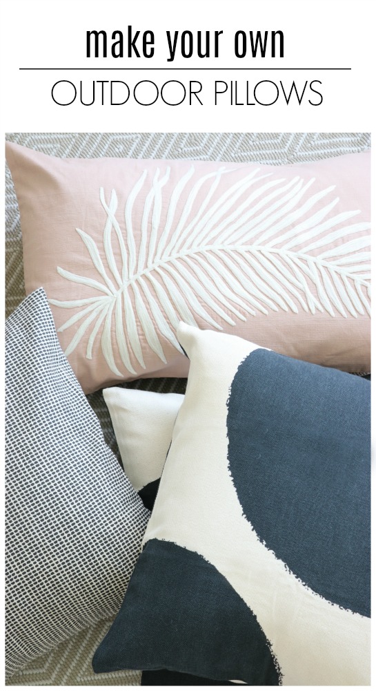 Make Your Own Outdoor Pillows The Easy Way