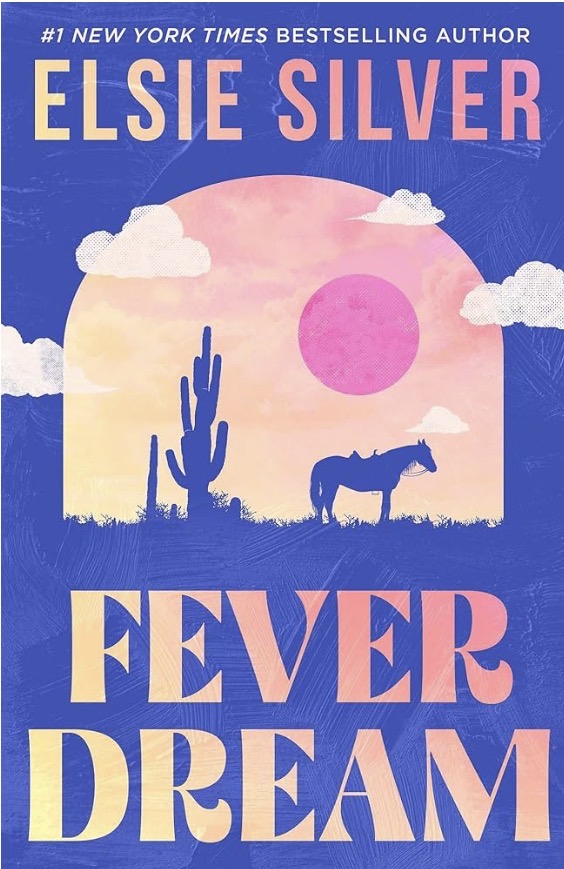 fever Dream by Elsie Silver