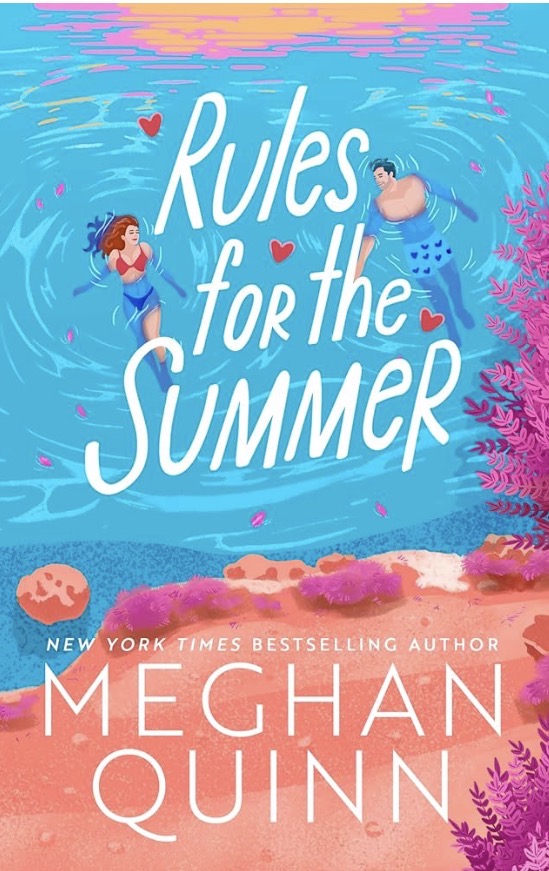 Rules for the Summer by Meghan Quinn