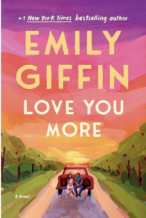 Love you More Emily Giffin