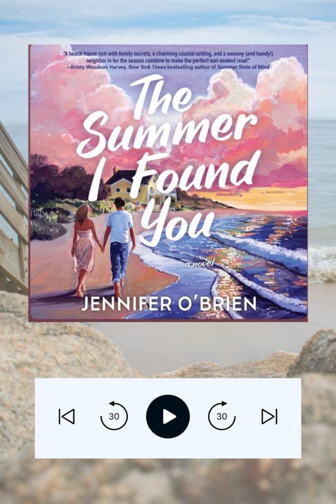 The Summer I Found You By Jennifer O'Brien Audiobook